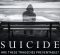 Suicide: Are These Tragedies Preventable?