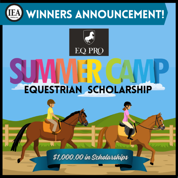 IEA AND EQ Pro Announce 2024 Summer Camp Equestrian Scholarship Winners