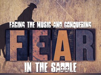 Facing The Music And Conquering Fear In The Saddle